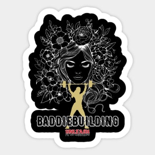 Unleash Baddiebuilding Sticker